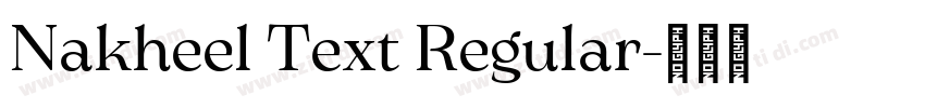 Nakheel Text Regular字体转换